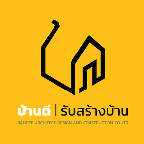 บ้านดี รับสร้างบ้าน - Bandee architecture Design and construction