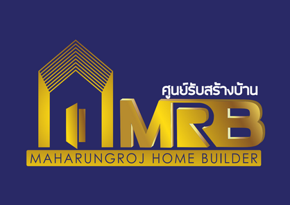 บริษัท มหารุ่งโรจน์โฮมบิลเดอร์ จำกัด - MAHARUNGROJ Home Builder