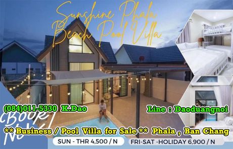 *** Business / Pool Villa for Sale *** Phala, Ban Chang